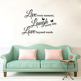 SYGA Vinyl Decal Live Every Moment, Laugh Every Day, Love Beyond Words Wall Quote